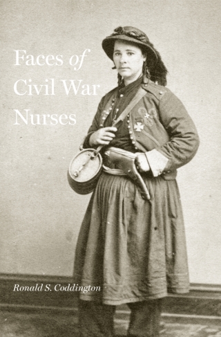 Cover image: Faces of Civil War Nurses 9781421437941