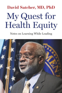 Cover image: My Quest for Health Equity 9781421438313