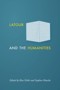 Cover image: Latour and the Humanities 9781421438900