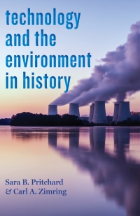 Omslagafbeelding: Technology and the Environment in History 9781421438993