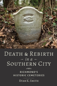 Cover image: Death and Rebirth in a Southern City 9781421439273