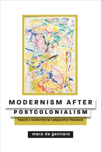 Cover image: Modernism after Postcolonialism 9781421439464