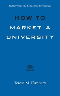 Cover image: How to Market a University 9781421440347