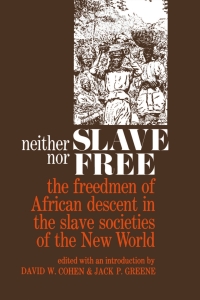 Cover image: Neither Slave nor Free 9780801816475