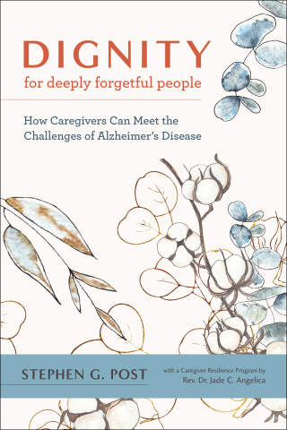 Imagen de portada: Dignity for Deeply Forgetful People 9781421442495