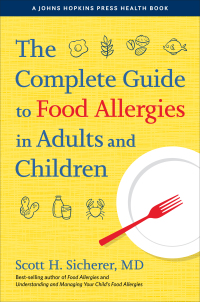 Cover image: The Complete Guide to Food Allergies in Adults and Children 9781421443157