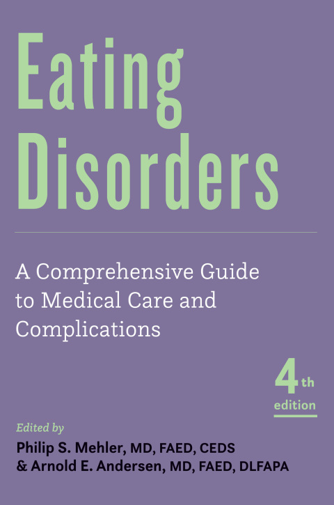 Eating Disorders: A Comprehensive Guide to Medical Care and Complications, 4th Edition - FULL INSTANT DOWNLOAD | PDF DOCX EPUB