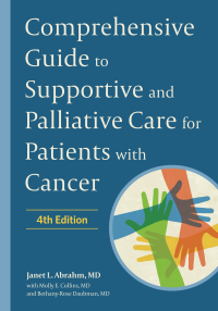 Cover image: Comprehensive Guide to Supportive and Palliative Care for Patients with Cancer 4th edition 9781421443980