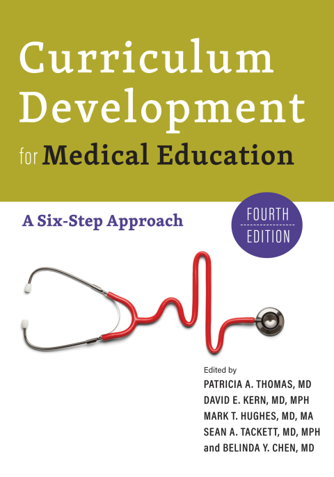 Curriculum Development for Medical Education: A Six-Step Approach, 4th Edition - FULL INSTANT DOWNLOAD | PDF DOCX EPUB