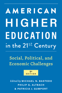 Imagen de portada: American Higher Education in the Twenty-First Century 5th edition 9781421444390