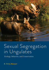 Cover image: Sexual Segregation in Ungulates 9781421445069