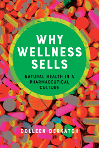 Titelbild: Why Wellness Sells 9781421445281
