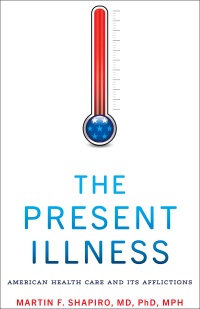 Cover image: The Present Illness 9781421445656
