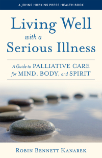 Titelbild: Living Well with a Serious Illness 9781421445717