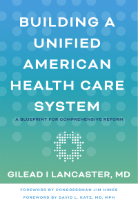 Titelbild: Building a Unified American Health Care System 9781421445885