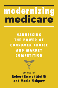 Cover image: Modernizing Medicare 9781421446028