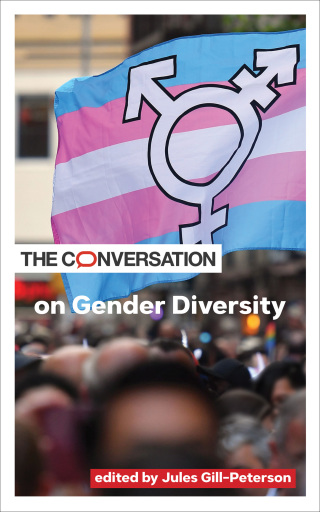 Cover image: The Conversation on Gender Diversity 9781421446189