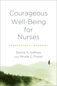 Cover image: Courageous Well-Being for Nurses 9781421446684