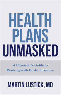 Cover image: Health Plans Unmasked 9781421446769