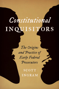 Cover image: Constitutional Inquisitors 9781421446868