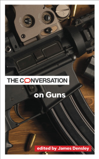 Imagen de portada: The Conversation on Guns 9781421447360