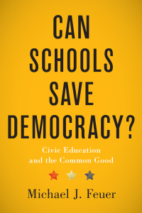 Omslagafbeelding: Can Schools Save Democracy? 9781421447773