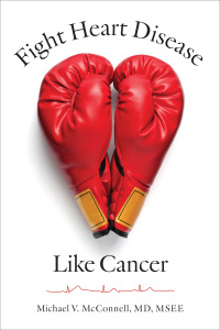 Cover image: Fight Heart Disease Like Cancer 9781421448466