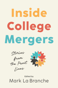 Titelbild: Inside College Mergers 9781421448602