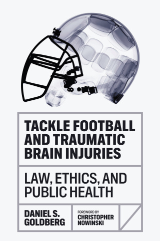Cover image: Tackle Football and Traumatic Brain Injuries 9781421450117
