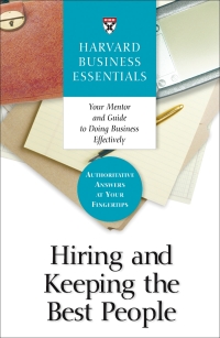 Cover image: Hiring and Keeping the Best People 9781578518753