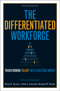 Omslagafbeelding: The Differentiated Workforce 9781422104460
