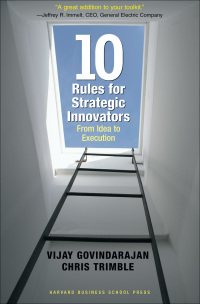 Cover image: Ten Rules for Strategic Innovators 9781591397588