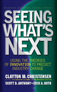 Cover image: Seeing What's Next 9781591391852