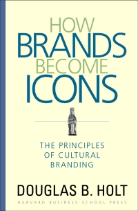Omslagafbeelding: How Brands Become Icons 9781578517749