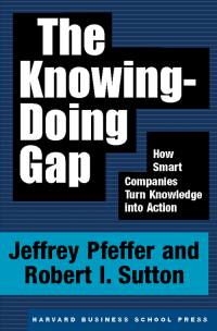 Cover image: The Knowing-Doing Gap 9781578511242