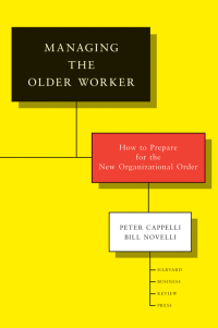 صورة الغلاف: Managing the Older Worker 9781422131657