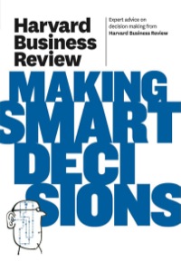 Cover image: Harvard Business Review on Making Smart Decisions 9781422172391