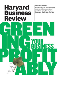 Omslagafbeelding: Harvard Business Review on Greening Your Business Profitably 9781422162569