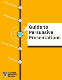 Cover image: HBR Guide to Persuasive Presentations 9781422172919