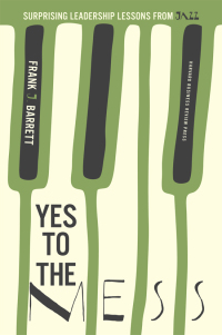 Cover image: Yes to the Mess 9781422161104