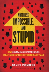 Omslagafbeelding: Worthless, Impossible and Stupid 9781422186985