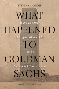 Cover image: What Happened to Goldman Sachs 9781422194195