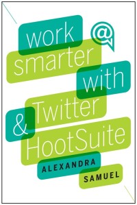 Omslagafbeelding: Work Smarter with Twitter and HootSuite