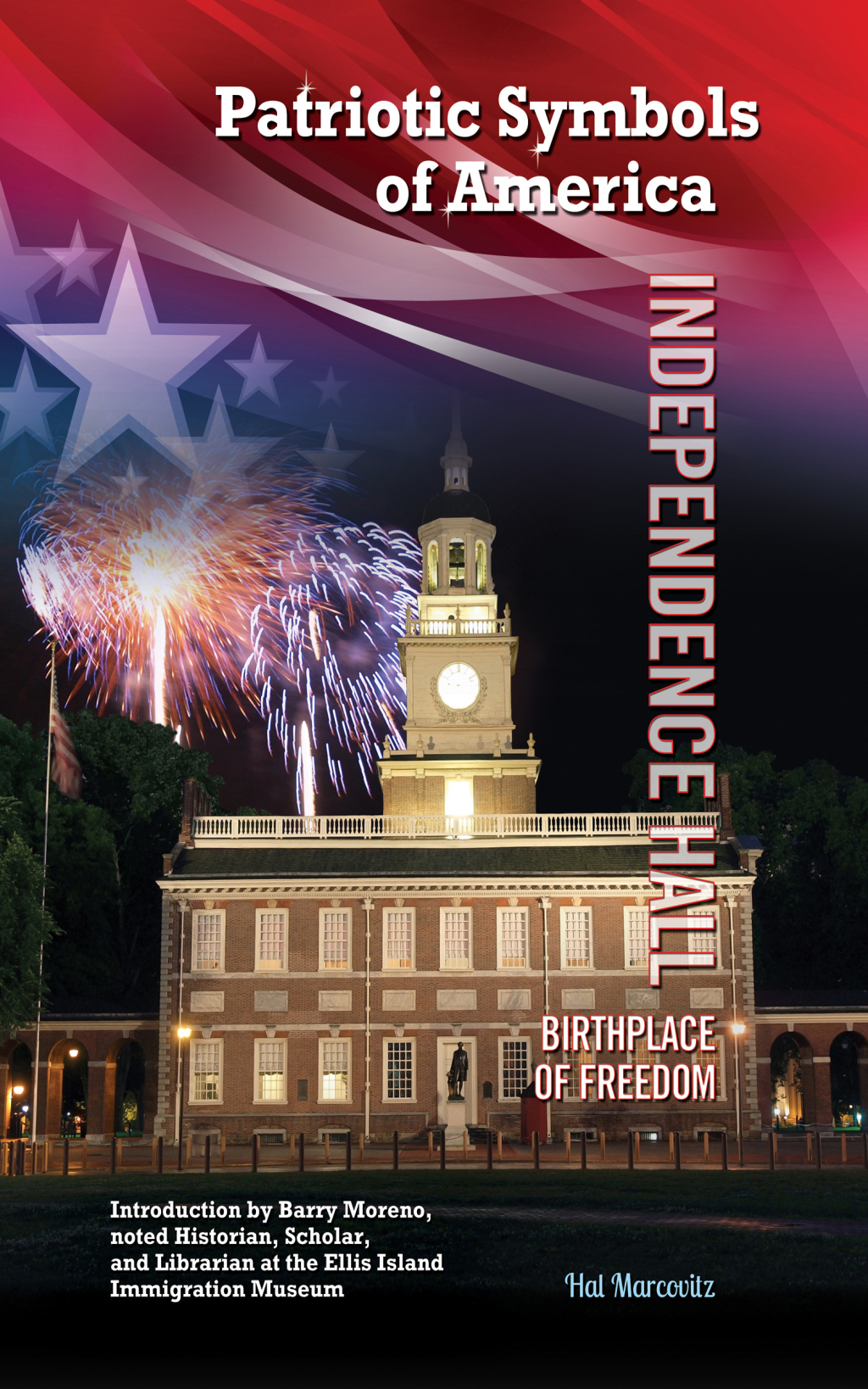 Independence Hall Birthplace of Freedom