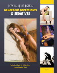 Cover image: Dangerous Depressants & Sedatives