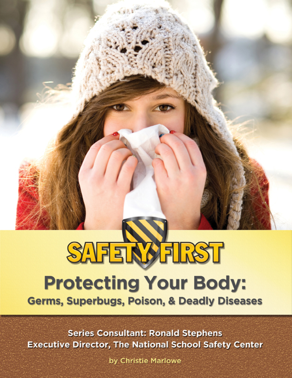 Protecting Your Body Germs, Superbugs, Poison, & Deadly Diseases
