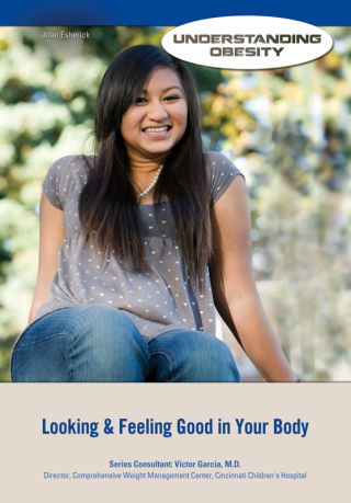 Cover image: Looking & Feeling Good in Your Body 9781422230633