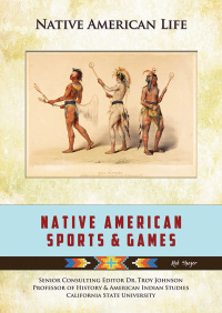 Cover image: Native American Sports & Games 9781422229767