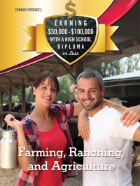 Cover image: Farming, Ranching, and Agriculture 9781422228951