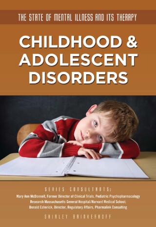 Cover image: Childhood & Adolescent Disorders 9781422228227